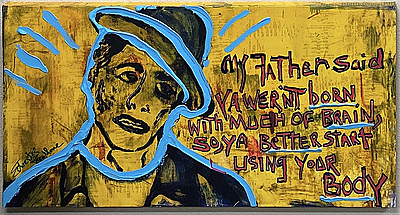 My Father Said Ya Weren't Born ...